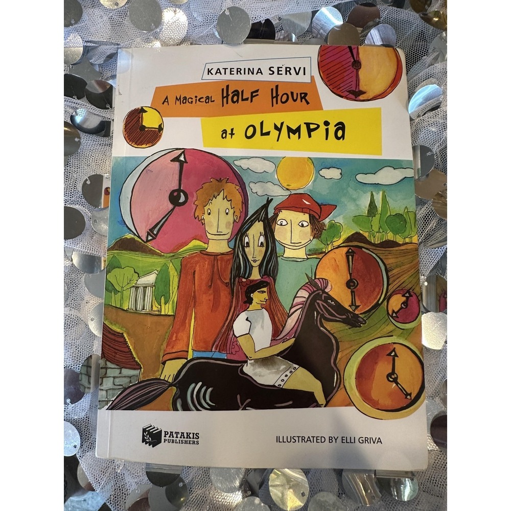 A Magical Half Hour At Olympia Katerina Servi Childrens‎ Softcover Picture Book